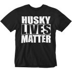 husky lives matter black shirt white design