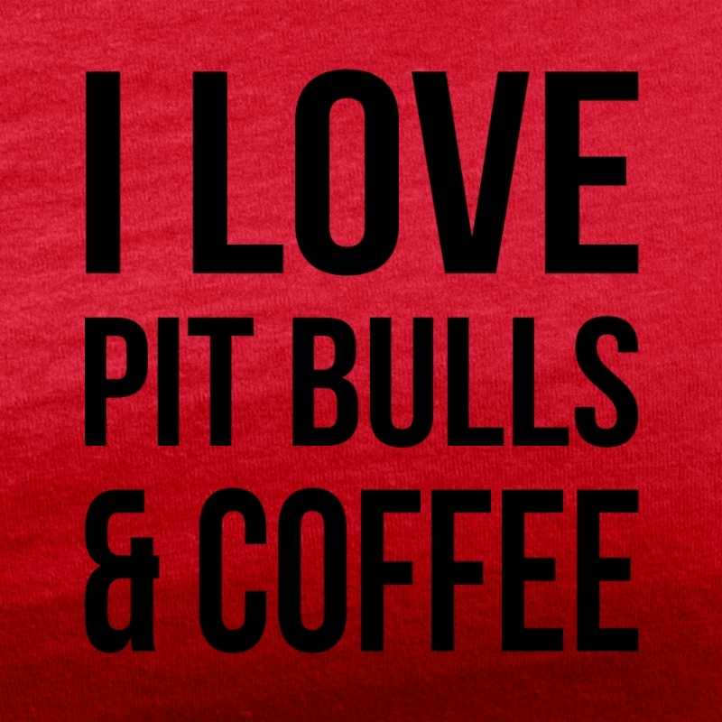 i love pit bulls and coffee red tee black design