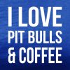 i love pit bulls and coffee royal blue tee white design