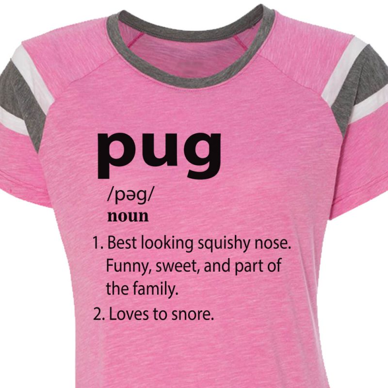Pug Definition Ladies Fan T-Shirt Pink