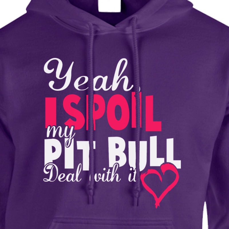 Yeah I Spoil My Pit Bull Deal With It Hoodie Purple Pink