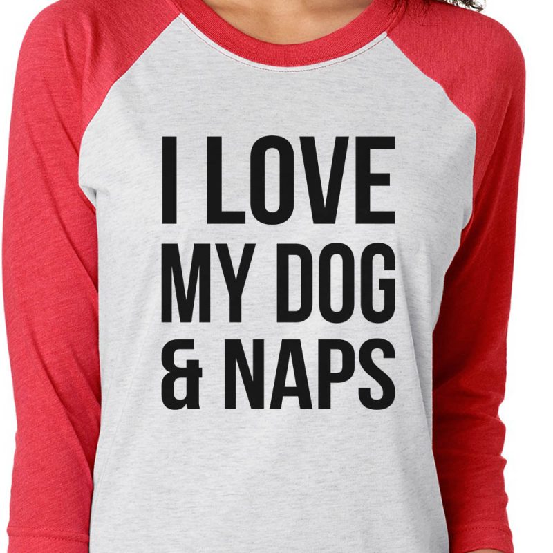 i love dogs and naps baseball tee red
