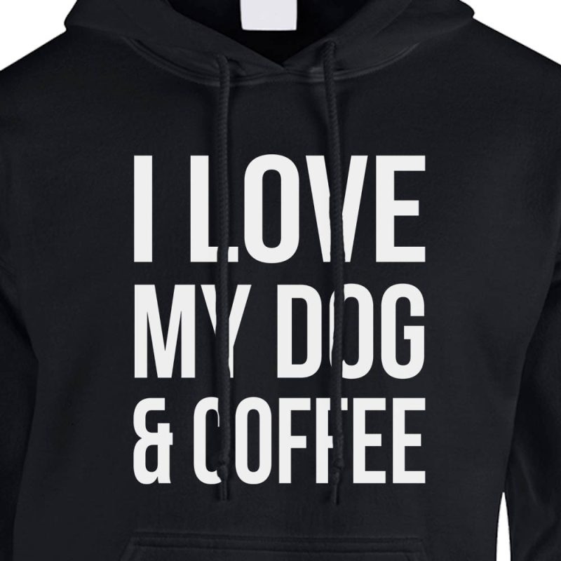 i love my dog and coffee hoodie black