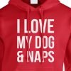 i love my dogs and naps hoodie red white