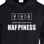 pug the perfect element of happiness hoodie black