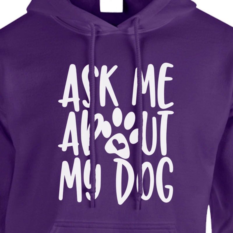 Ask Me About My Dog Hoodie Purple